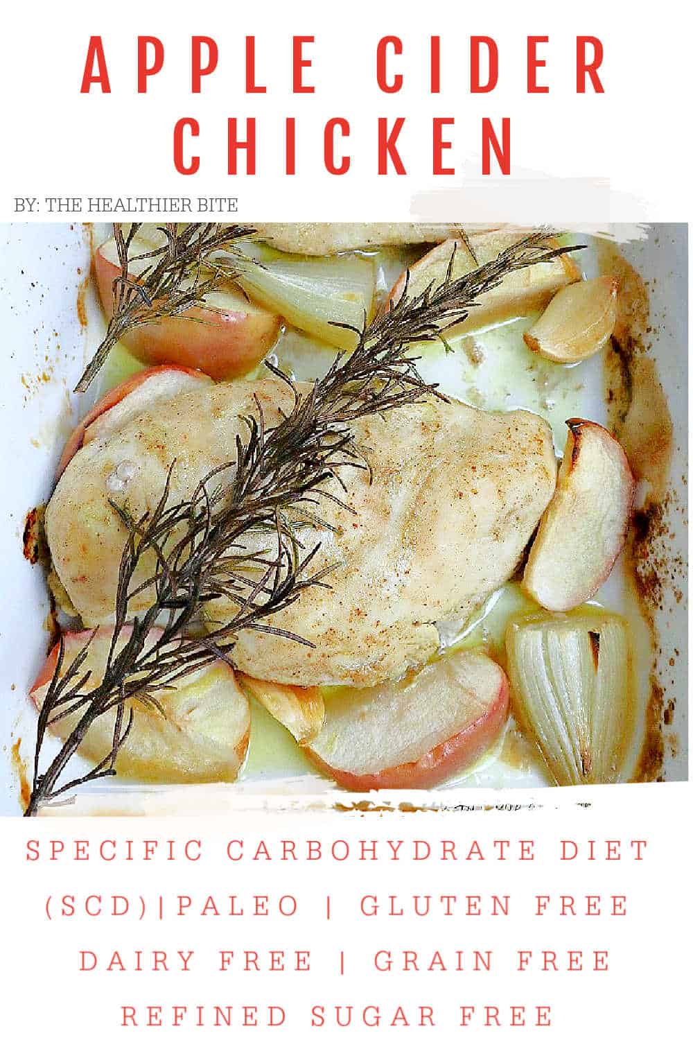 Apple Cider Chicken (SCD, Paleo, Whole30, Gluten Free)